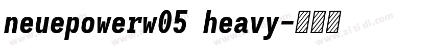 neuepowerw05 heavy字体转换